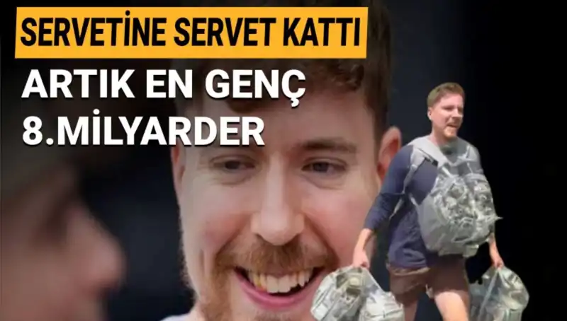 1 Milyar Dolarlık Servetle MrBeast, En Genç 8. Milyarder Olmayı Başardı!