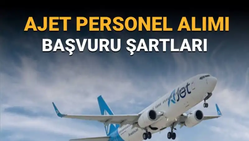 AJet, Sorumlu Kaptan ve II. Pilot İhtiyacını Karşılamak İçin Başvuruları Açtı