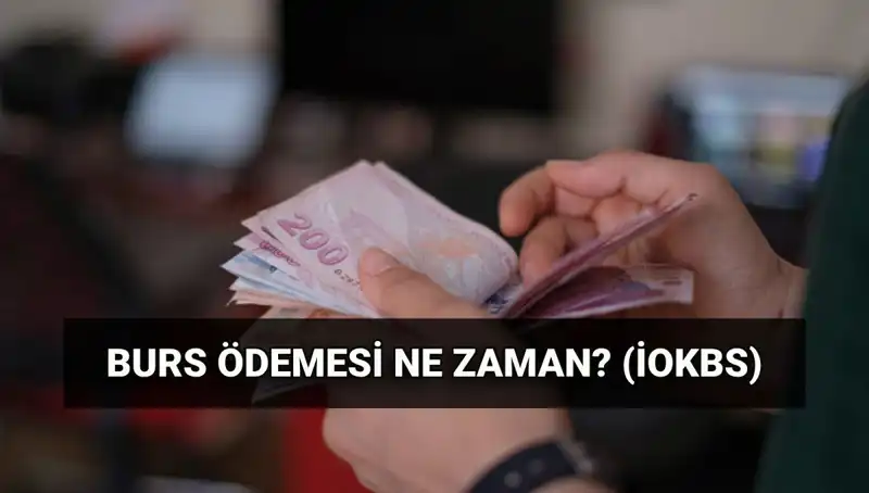 2025 Yılı Burs Ödeme Tarihleri: MEB İOKBS İlk Ödemesi Ne Zaman?
